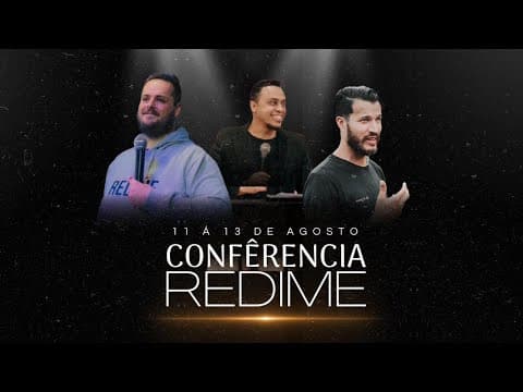 Conferência Redime | 2° dia | Pr. Jonas Weimer