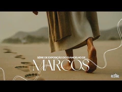 Série de Marcos 36° dia|Pr. Jefferson Alves