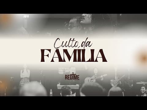 Culto da familia | Pr. Misael
