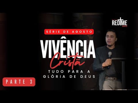 Vivencia Cristã | parte 3- Vivendo Perdoado | Pr. Jefferson Alves